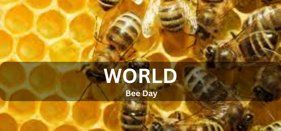 World Bee Day [विश्व मधुमक्खी दिवस]